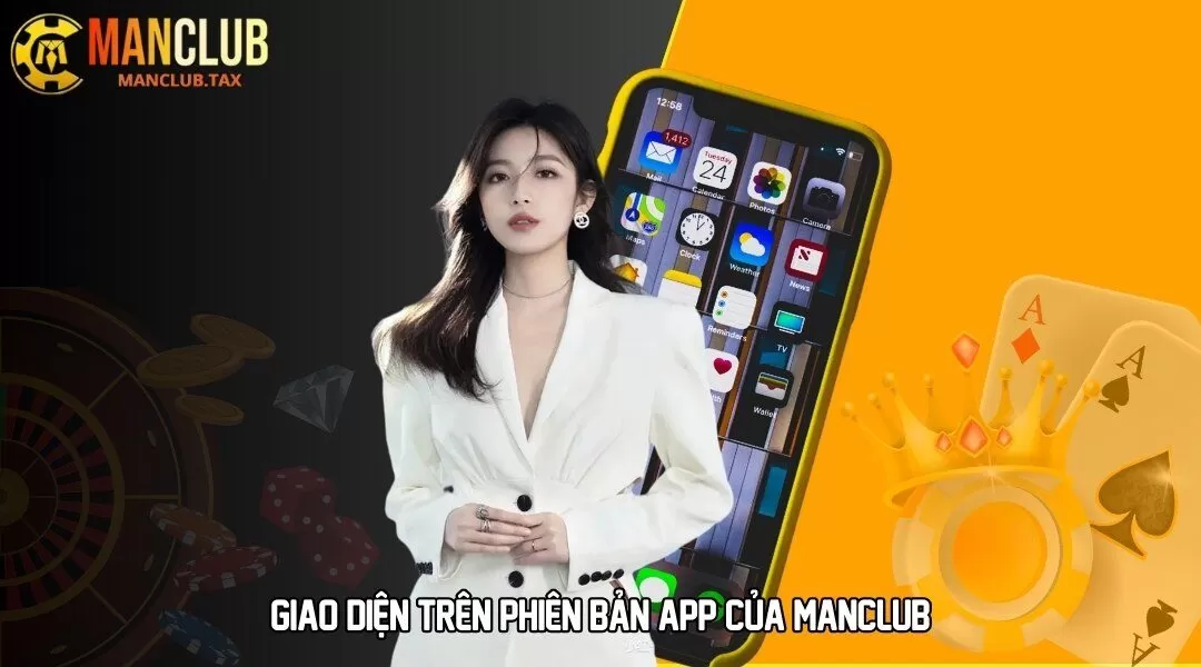 Giao diện trên phiên bản app của MANCLUB