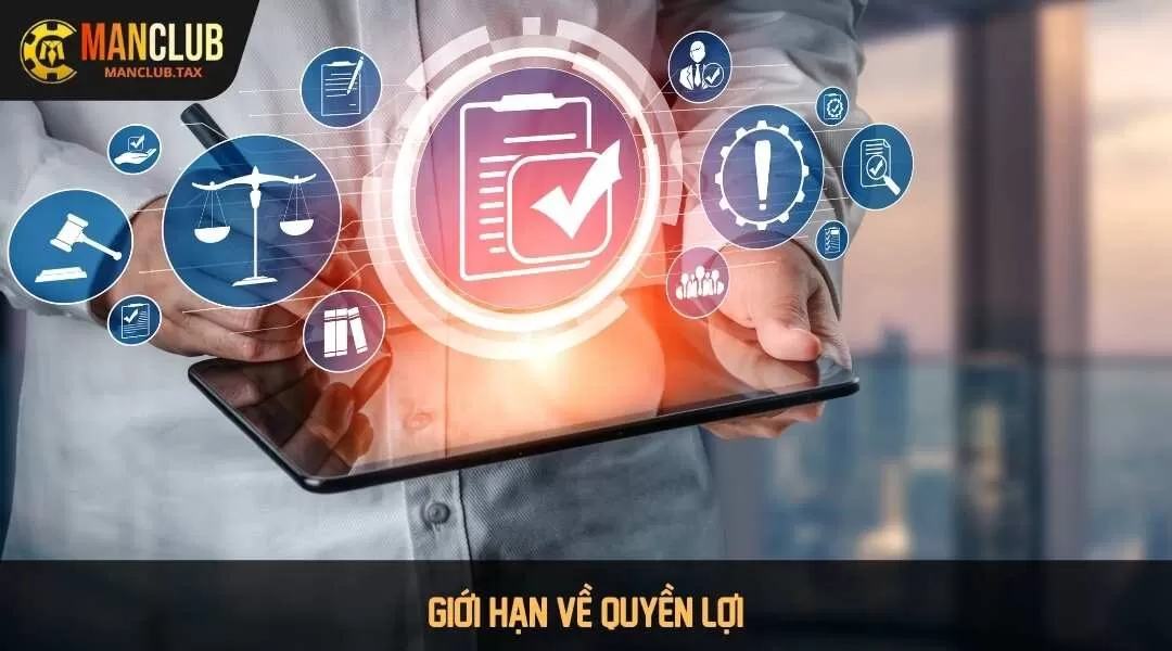 Giới hạn về quyền lợi