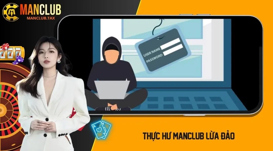 Thực Hư Manclub Lừa Đảo? Có Thực Sự Là Đúng Hay Không?